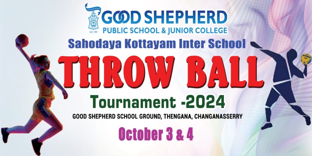 Sahodaya Kottayam Inter School  Throw Ball Tournament -2024
Venue - Good shepherd Public School Stadium 

Date-3 &4 October 2024